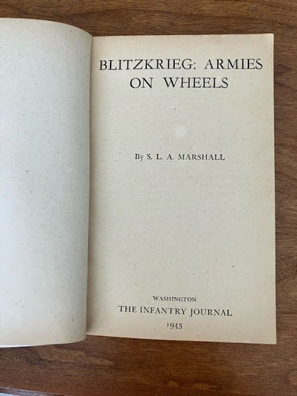 The Infantry Journal: Patriot Battles & Blitzkrieg: Armies on Wheels (lot of 2)