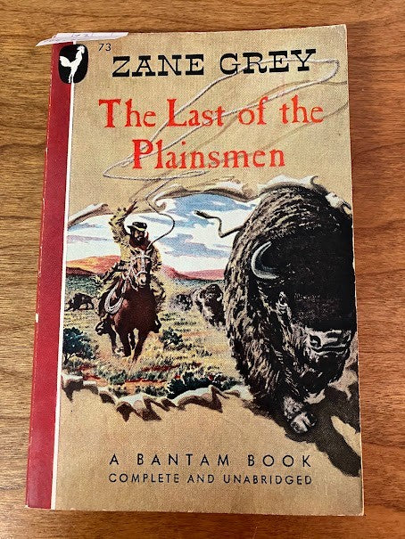 Vtg Paperback - The Last of the Plainsmen by Zane Grey