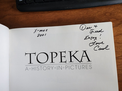 Topeka: A History in Pictures by John Fish Topeka, Kansas - Good
