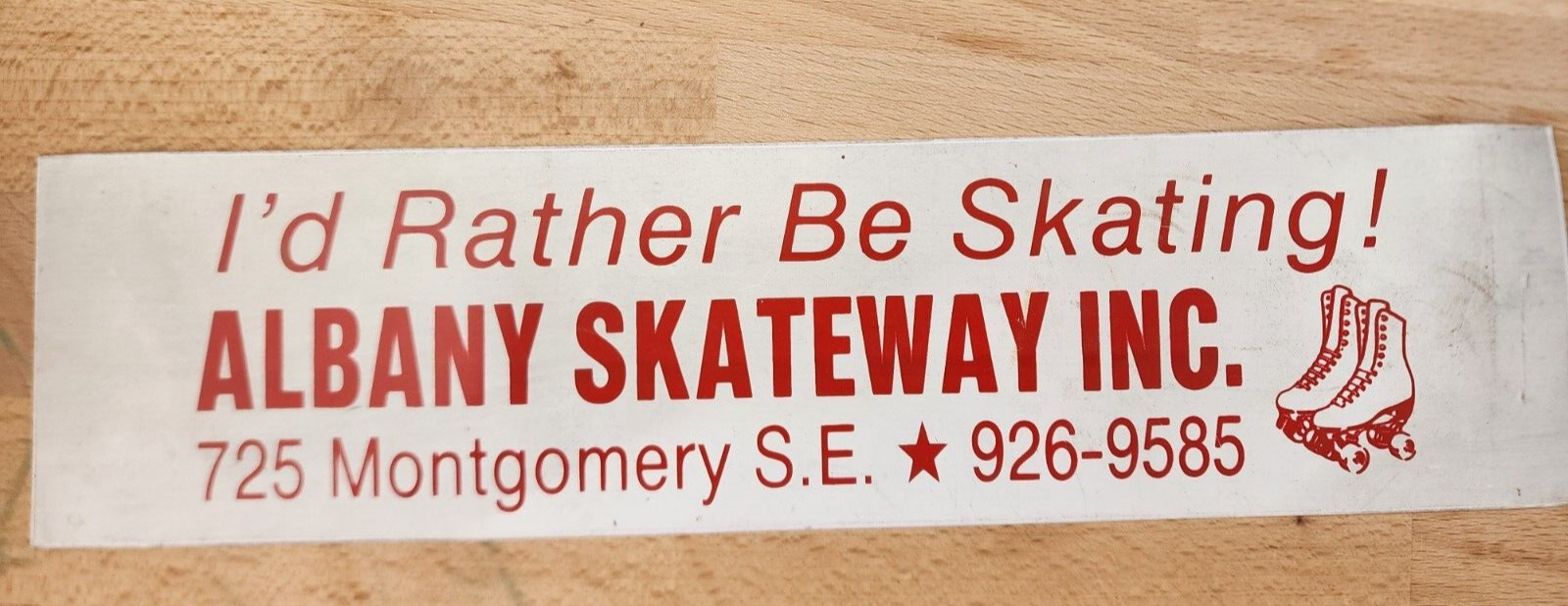 "I'd rather be skating!" Albany skateway inc. sticker
