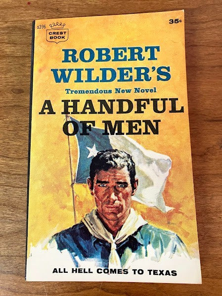 Crest Book: A Handful of Men by Robert Wilder