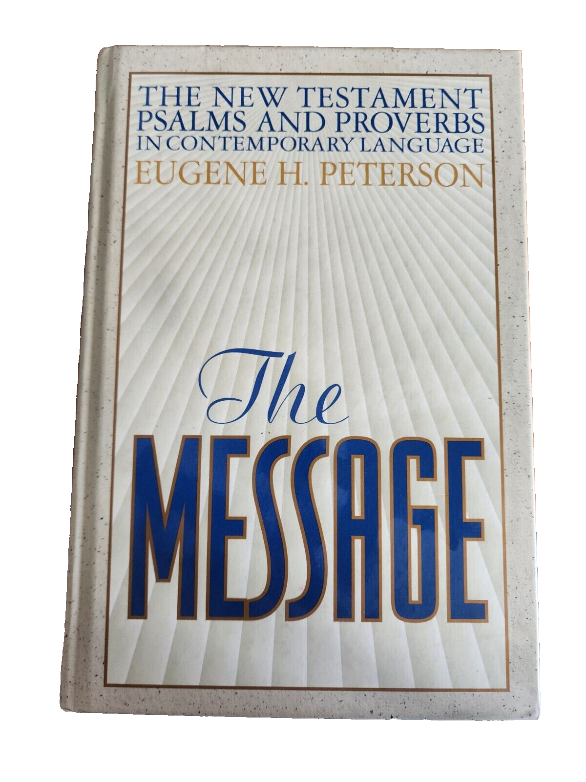 The Message New Testament Psalms and Proverbs in Contemporary Language - VG