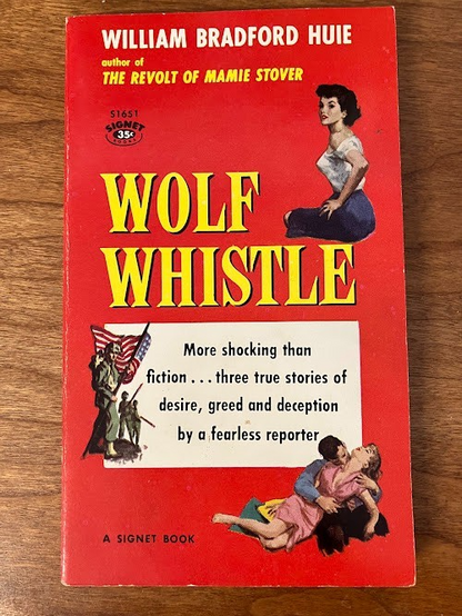 Vintage Paperback - William Bradford Huie: WOLF WHISTLE