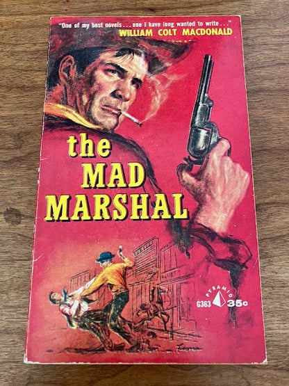 Popular Library: THE MAD MARSHAL by WILLIAM COLT MACDONALD