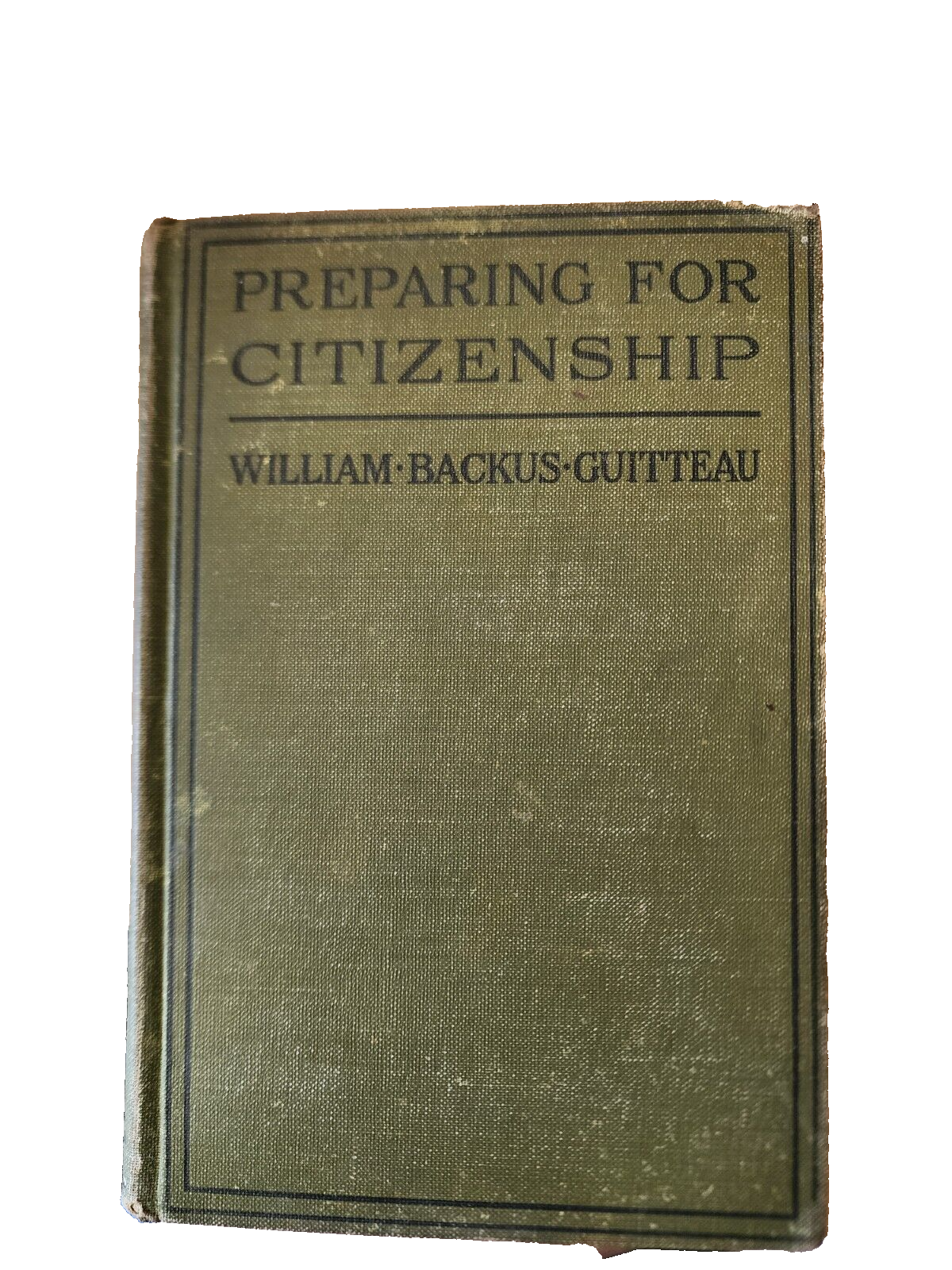 Preparing For Citizenship, by William Backus Guitteau, 1922