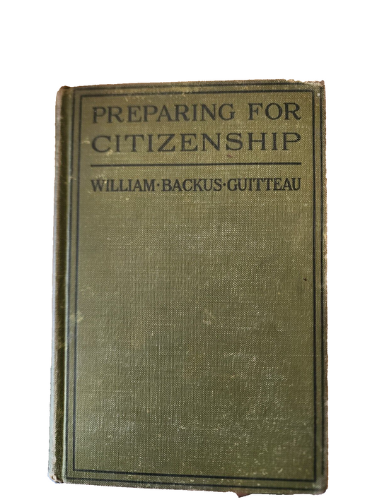 Preparing For Citizenship, by William Backus Guitteau, 1922