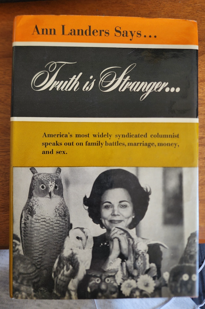 Ann Lander says... TRUTH IS STRANGER... hardcover book