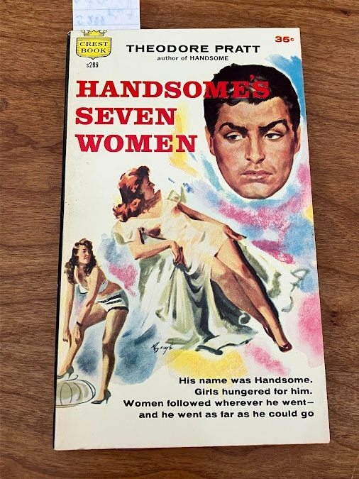 Theodore Pratt Books - Lot of 2 - "Handsome's Seven Women" & "Seminole"