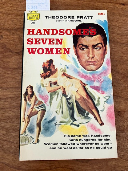 Theodore Pratt Books - Lot of 2 - "Handsome's Seven Women" & "Seminole"