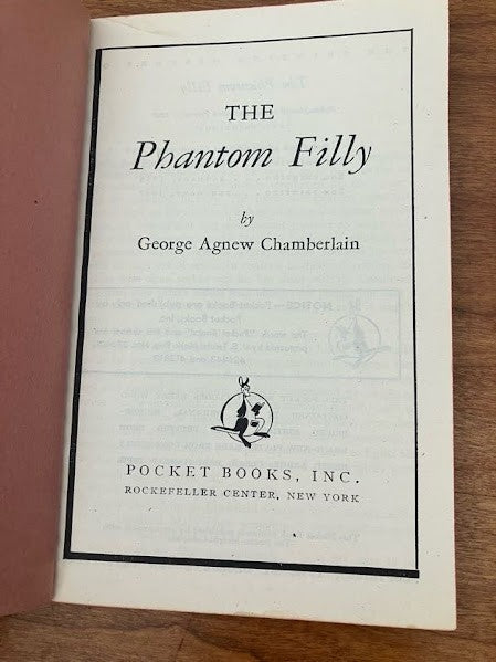 vtg pocketbook - The Phantom Filly by George Agnew Chamberlain