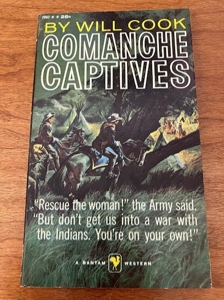 Bantam Books - COMANCHE CAPTIVES by Will Cook