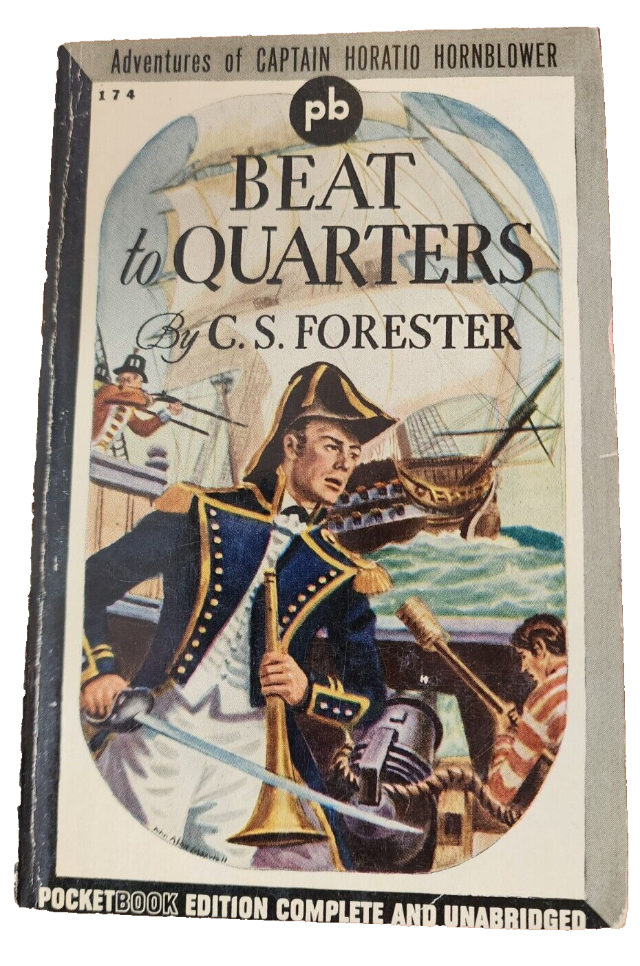 Beat to Quarters by C. S. Forester (Pocket #174 1'st print. 1942)