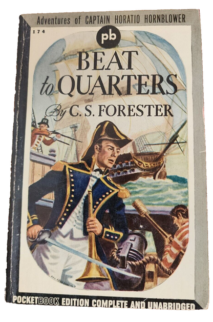 Beat to Quarters by C. S. Forester (Pocket #174 1'st print. 1942)