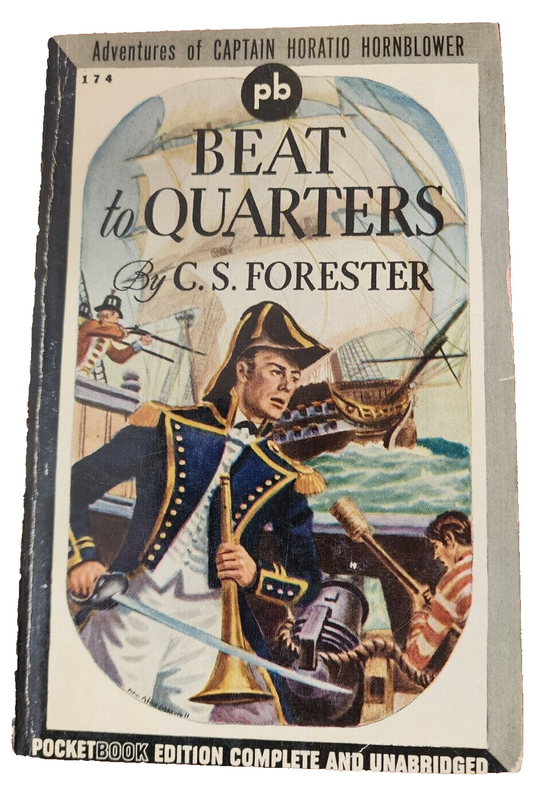 Beat to Quarters by C. S. Forester (Pocket #174 1'st print. 1942)