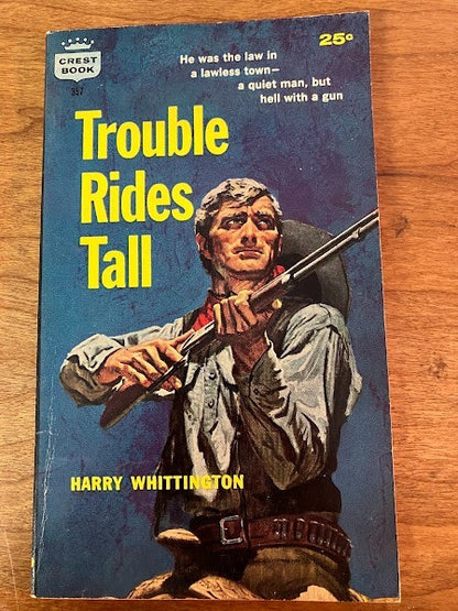 Crest Book: Trouble Rides Tall by Harry Whittington