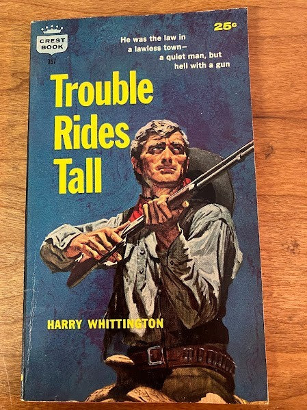 Crest Book: Trouble Rides Tall by Harry Whittington