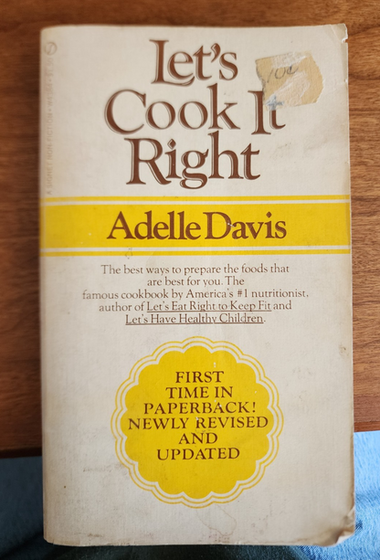 Let's Cook It Right by Adelle Davis