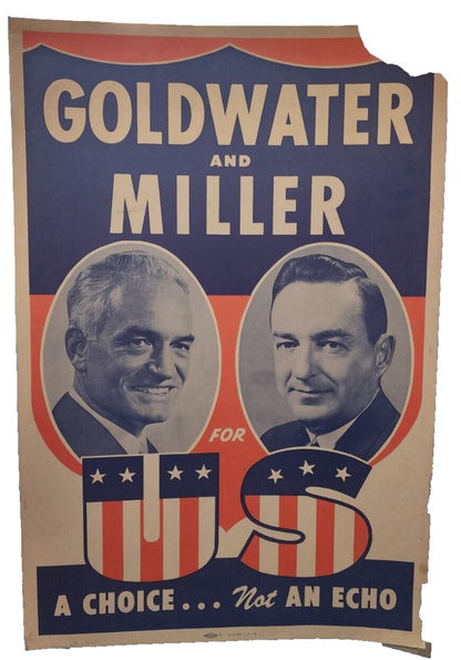 Vintage Original 1964 GOLDWATER and MILLER for US Campaign Poster 21" X 14" VGC