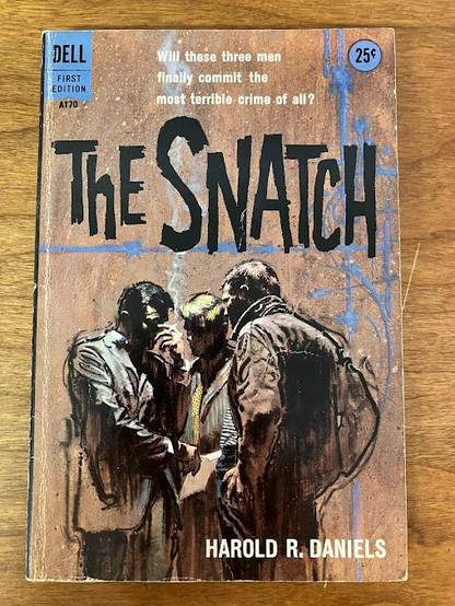 Vtg Paperback - The Snatch by Harold R Daniels