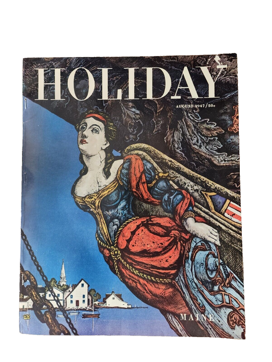 1947 AUGUST HOLIDAY MAGAZINE - MAINE - E 1225
