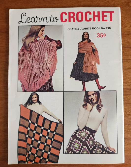 Learn to Crochet: Coats & Clark's Book #210