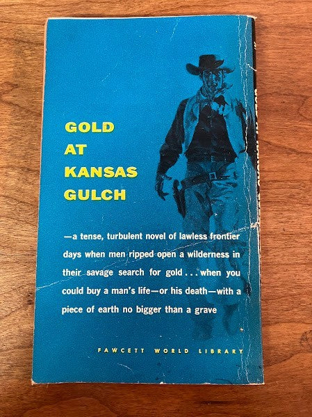 Crest Books: Gold at Kansas Gulch by Steve Frazee