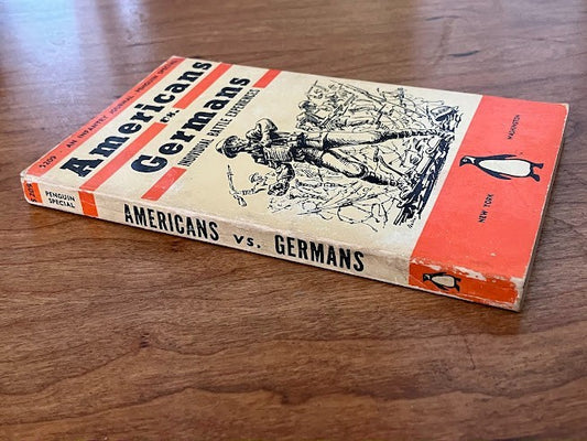 Americans vs. Germans Individual Battle Experiences - Penguin Book