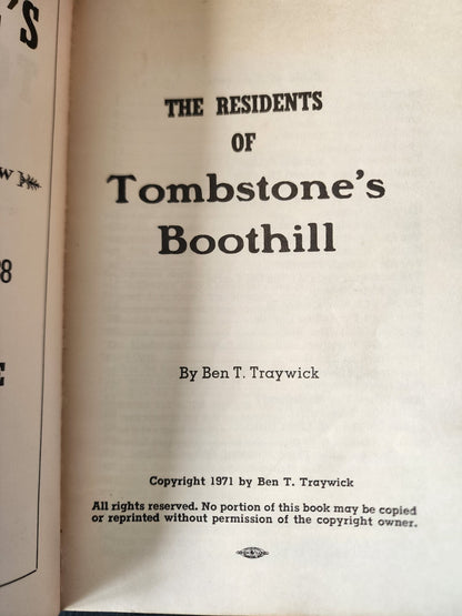 The Residents Of Tombstone's Boothill 1971 First Edition by Ben T. Traywick