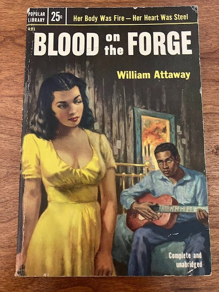 Popular Library - Blood On the Forge by William Attaway