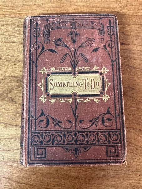Something to Do by L.M. Alcott