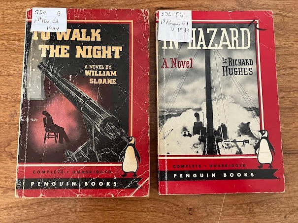 "TO WALK THE NIGHT' by William Sloane & 'IN HAZARD' by Richard Hughes - lot of 2