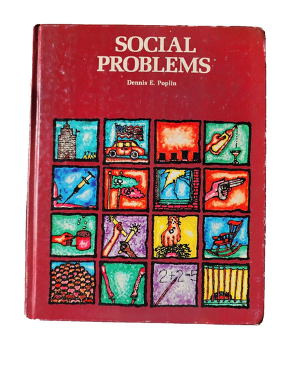 Social Problems: by Dennis E. Poplin
