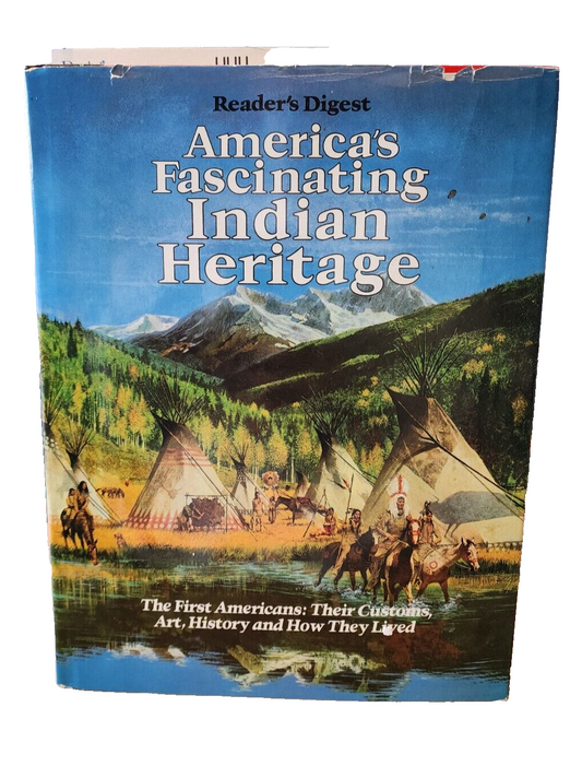 America's Fascinating Indian Heritage by Reader's Digest Editors 1986