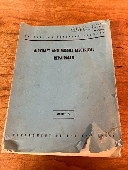 On-The-Job Training Package - Aircraft and Missile Electrical Repairman 1961 Jan