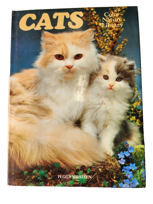 The Color Nature Library CATS Peggy Wratten Hardcover- 1977