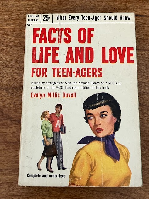 FACTS OF LIFE AND LOVE FOR TEEN-AGERS Evelyn Duvall