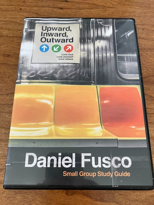 DVD - Upward, Inward, Outward: Love God, Love Yourself, Love Others