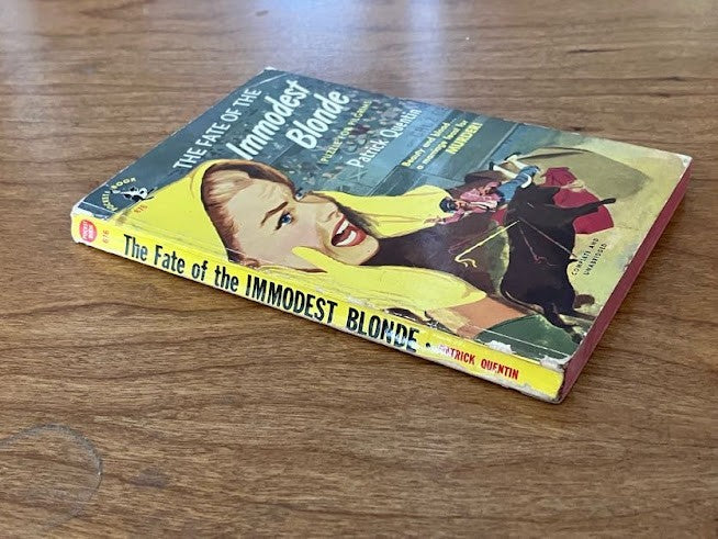 The Fate of the Immodest Blond By Patrick Quentin