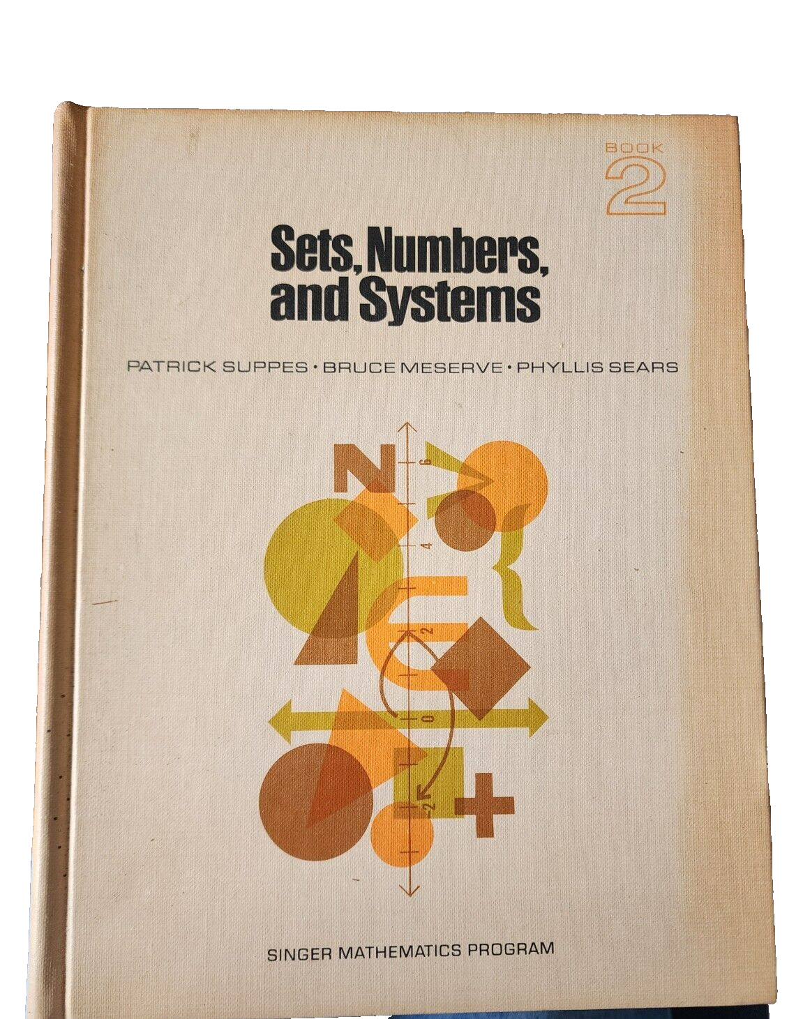 SETS, NUMBERS, AND SYSTEMS By Patrick Suppes Harcover