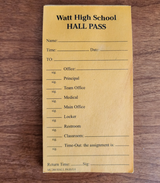 Watt School Hall Pass Student Teacher Form