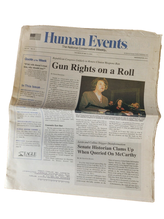 Human Events Gun Right on a Roll Vol. 59 No. 16 The National Conservative Weekly