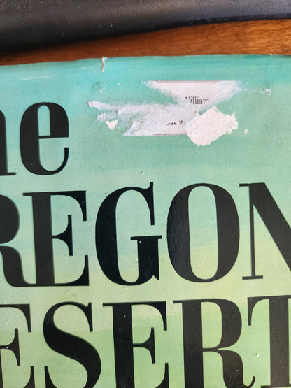 The Oregon Desert by E.R. Jackman & R.A. Long - 1971, 118 Photographs