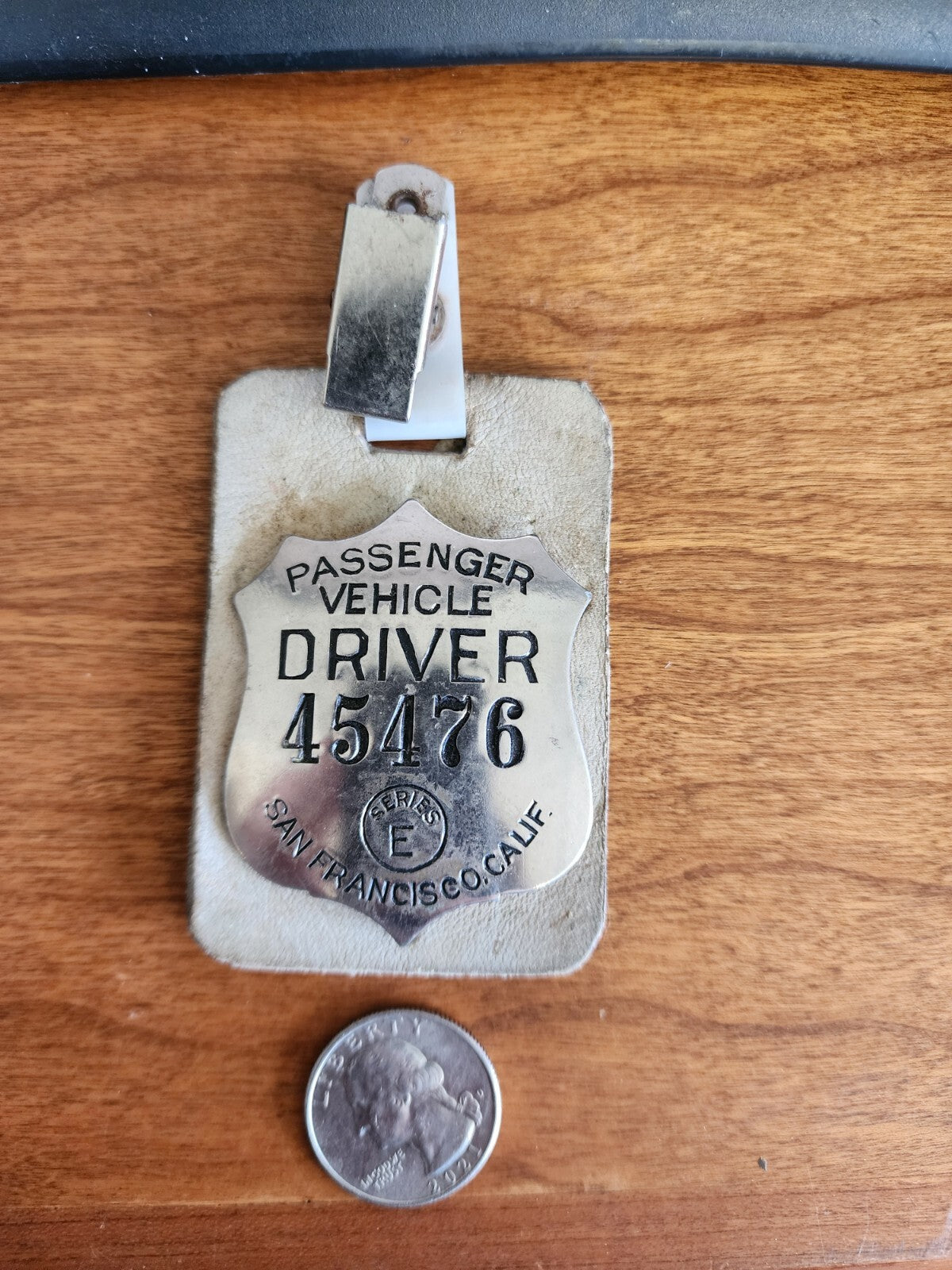 SAN FRANCISCO Passenger Vehicle Driver Badge CALIFORNIA SERIES E
