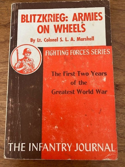 The Infantry Journal: Patriot Battles & Blitzkrieg: Armies on Wheels (lot of 2)