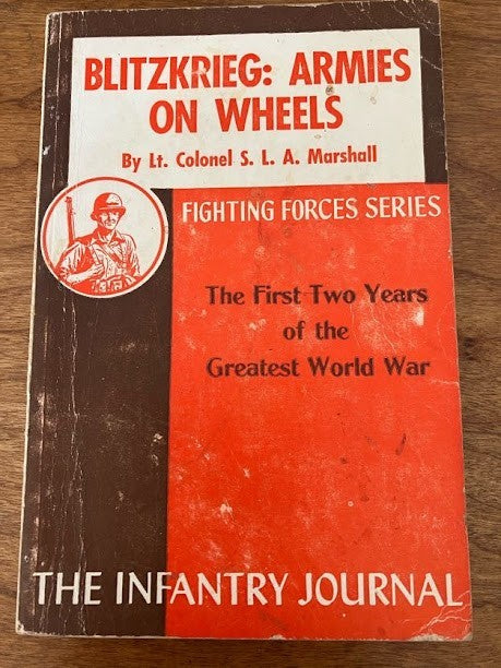 The Infantry Journal: Patriot Battles & Blitzkrieg: Armies on Wheels (lot of 2)