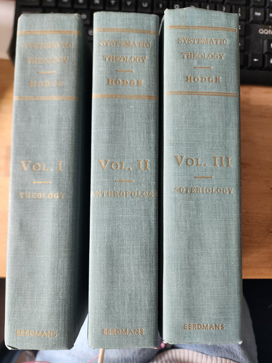 Systematic Theology By Charles Hodge 1946 Volumes of 3