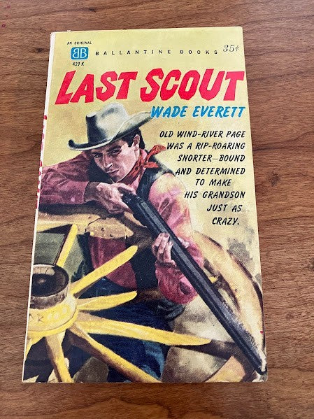 Last Scout by Wade Everett