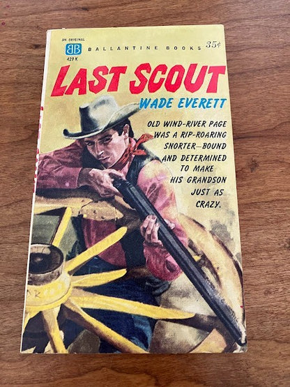 Last Scout by Wade Everett