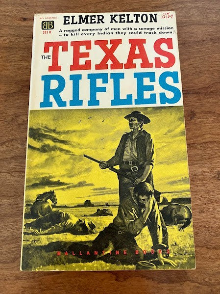 Texas Rifles By Elmer Kelton