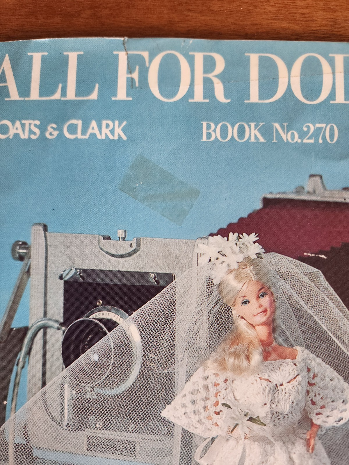 All For Dolls: Coats & Clark #270 Crochet Pattern 1978 Booklet